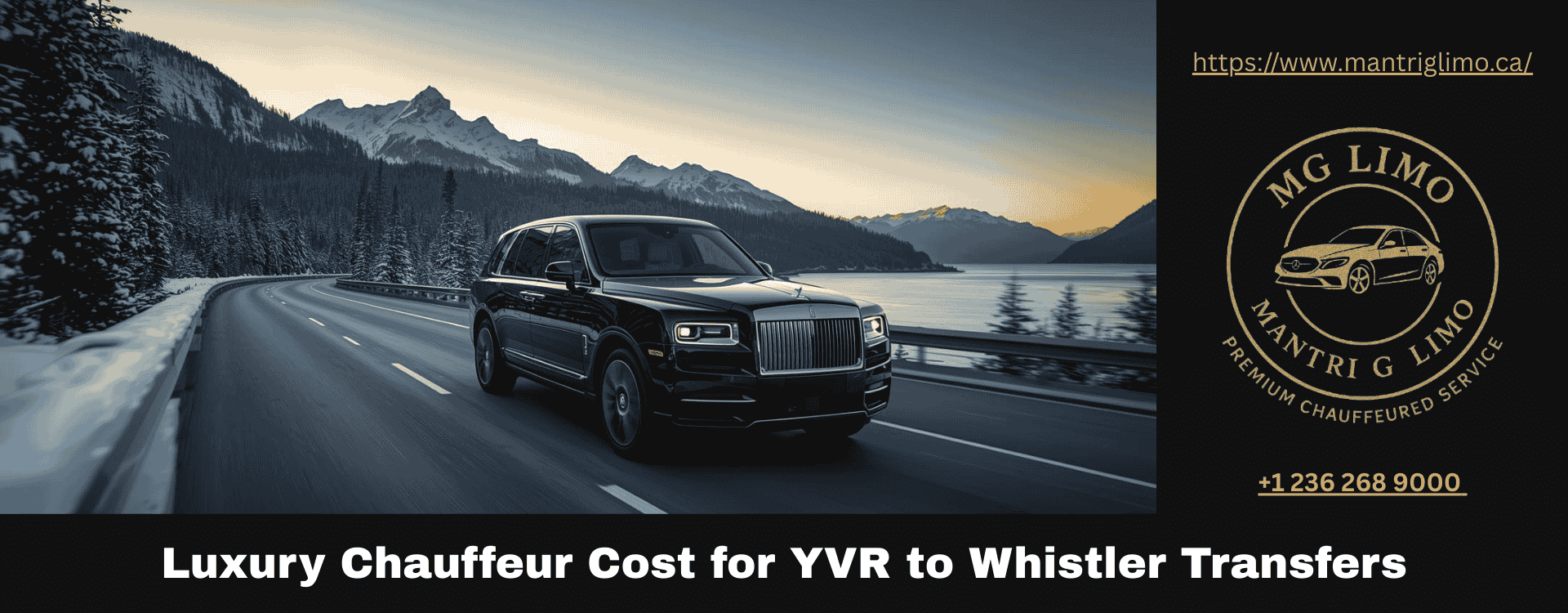 Luxury Chauffeur Cost for YVR to Whistler Transfers – Value Beyond Price